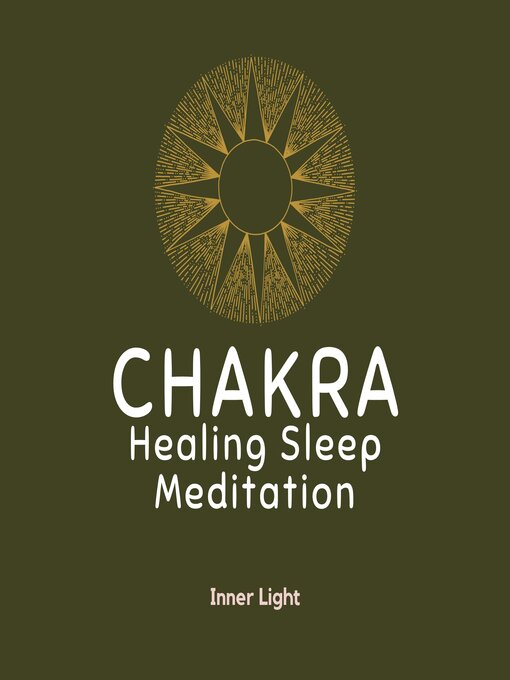 Title details for Chakra Healing Sleep Meditation by Inner Light - Wait list